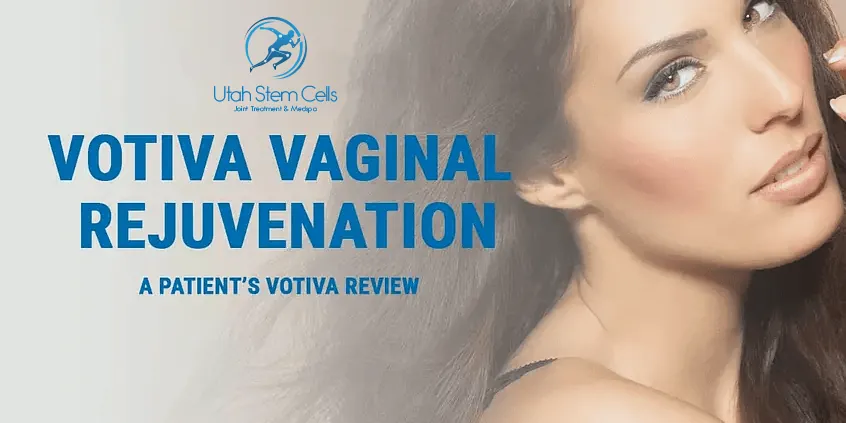 Votiva Vaginal Rejuvenation A Patient’s Votiva Review
